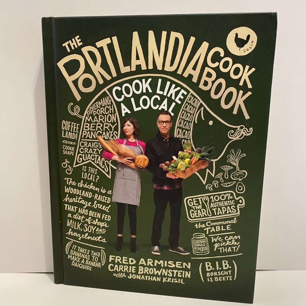 Portlandia Hardcover Cookbook (Collectible)